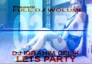 Let's Party Dj İbrahim Çelik INTRO