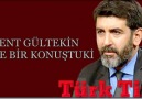 LEVENT GÜLTEKİN ÖYLE BİR KONUŞTUKİ