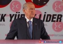 Liderimiz Devlet BAHÇELİnin rekor kıran o muhteşem konuşması...