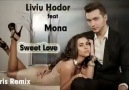 Liviu Hodor feat Mona - Sweet love ( Aleris Remix )