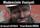 Madencinin Vasiyeti  Paylaşın Lütfen...