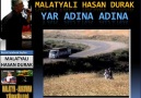 MALATYALI HASAN DURAK-Yar adına adına