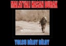 MALATYALI HASAN DURAK-YOLCU DİLOY DİLOY