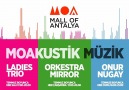 Mall of Antalya&Temmuz akşamları akustik müzik keyfi ile renkleniyor.