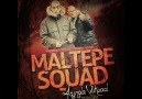 Maltepe Squad - Anında Vukuad