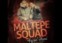 Maltepe Squad - Elim Yüzüm Kan Olur