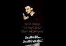 19 Mart 2012 Ferdi Ocakçı'nın Ölüm Yıl Dönümü..