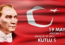 19 Mayıs Atatürkü Anma Gençlik ve Spor Bayramınız kutlu olsun.