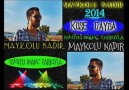 MAYKOLU NADİR 2014 KÖSE GAYDA İZMİTLİ İNANÇ FARKIYLA
