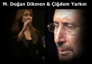 M.Doğan Dikmen & Çiğdem Yarkın - Bülbül taşta ne gezer