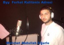 Mehmet Abdullah Uğurlu -Byy Ferhat- Kandırdın beni