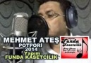 MEHMET ATEŞ POTPORİ 2014 Yapım FUNDA KASETCİLİK