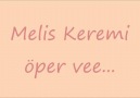 Melis Keremi öpünce bizim tepkimiz !!! :D :D :D