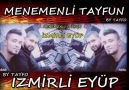 Menemenli Tayfun AŞKIMLA BİZ 2015 BY TAYFO