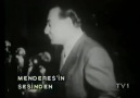 MERHUM, ADNAN MENDERES İN BUGÜNE İŞARET EDEN SÖZLERİ izleyin