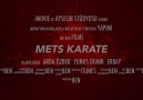 mets karatenin çocukları