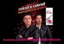 {{{ Mikail & Cebrail - Esmer (2012) }}}