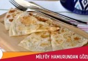 Milföy Hamuru ile Gözleme Tarifi