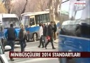 Minibüsçülere 2014 Standartları Geliyor!