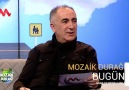 MOZAİK DURAĞI BU AKŞAM SAAT 21 .00 DE CANLI