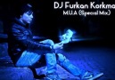 M U A Special Mix 2014 ✔ (DJ Furkan Korkmaz)
