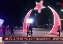 Muğlatürk - MUĞLA YENİ YILA RENGARENK GİRİYORMuğla&