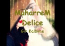 MuharreM Delice Gir Kalbime 2010