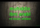 MUHİDDİN İBNİ ARABÎ bu kadar dinden çıkaran sözü nereden öğrendi