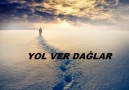 Muhlis Korkan - Yol Ver Dağlar