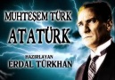 Muhteşem Türk  "ATATÜRK" - 1