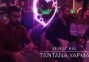 Murat Bal - Tantana Yapma