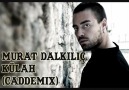 Murat Dalkılıç - Külah (CaDDemix)
