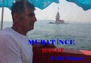 MURAT İNCE - HAYAT