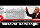 Müsavat DERVİŞOĞLU - Ülkücülerin Ses Çıkarmasını İstiyorum !...