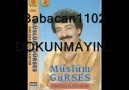 Müslüm Gürses-Dokunmayın