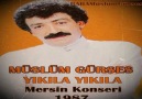 Müslüm Gürses - Yıkıla Yıkıla (Mersin Konseri 1987)