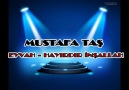 MUSTAFA TAŞ - EYVAH - HAYIRDIR İNŞALLAH