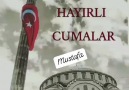 Mustafa Yılmaz - Hayırlı cumalar