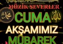 Müzik Severler - CUMA AKŞAMINIZ MÜBAREK OLSUN