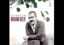 Müzik Ziyafeti - İbrahim Dizlek yaranamazsın