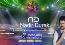 Nadir Durak  -By Ferhat-Elinede Kara Gözlüm