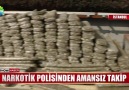 Narkotik polisinden amansız takip