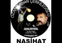 NASİHAT - OZAN ERHAN ÇERKEZOĞLU