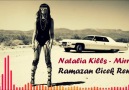 Natalia Kills - Mirrors (Ramazan Cicek Remix)