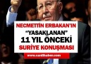 Necmettin Erbakan'ın Yasaklanan Suriye Konuşması