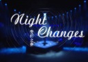 Night Changes By LuvLin