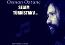Niksarlı Ülkücüler - Selam TÜRKİSTAN&- Osman ÖZTUNÇ Facebook