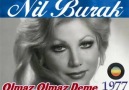 Nil Burak - Olmaz Olmaz Deme (1977)