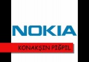 Nokia Konakşın Piğpıl :)