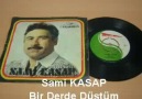 Nostalji Türkçe Müzik - SAMİ KASAP -----BİR DERDE DÜŞTÜM Facebook